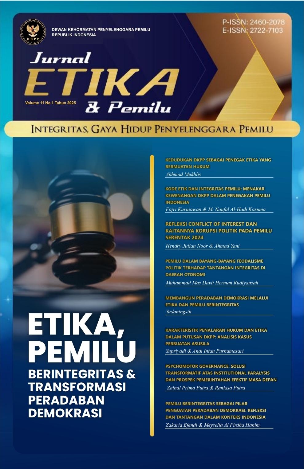					View Vol. 11 No. 1 (2025): Jurnal Etika dan Pemilu
				